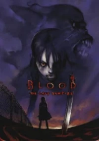 Blood: The Last Vampire - Blood The Last Vampire (2000)