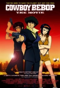 Cowboy Bebop: Tengoku no Tobira - Cowboy Bebop: The Movie (2001)