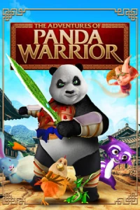 Cuộc Phiêu Lưu Của Chiến Binh Gấu Trúc - The Adventures Of Panda Warrior