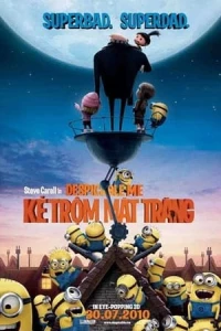 Kẻ Trộm Mặt Trăng - Despicable Me (2010)